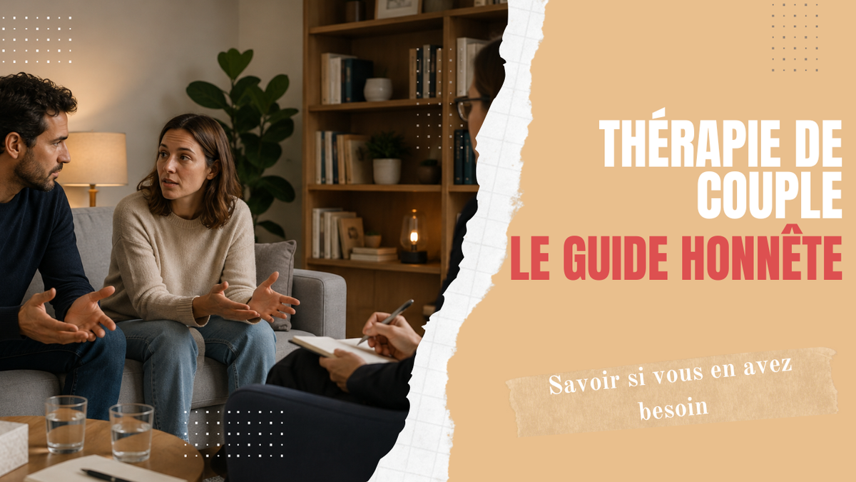 thérapie de couple : le guide honnête