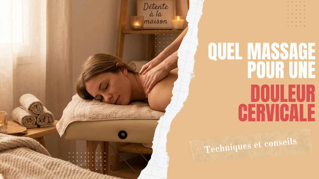 Quel massage pour une douleur cervicale