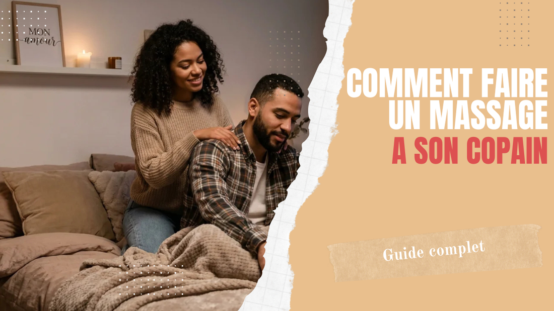 Comment faire un massage à son copain