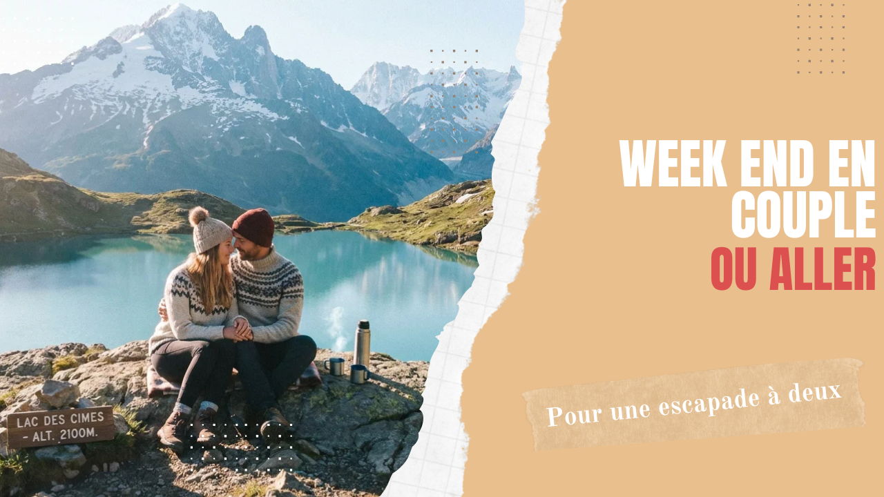 Week end en couple ou aller